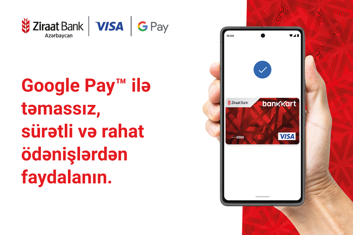 Ziraat Bank Azərbaycan Google PayTM xidmətini istifadəyə verib - FOTO 