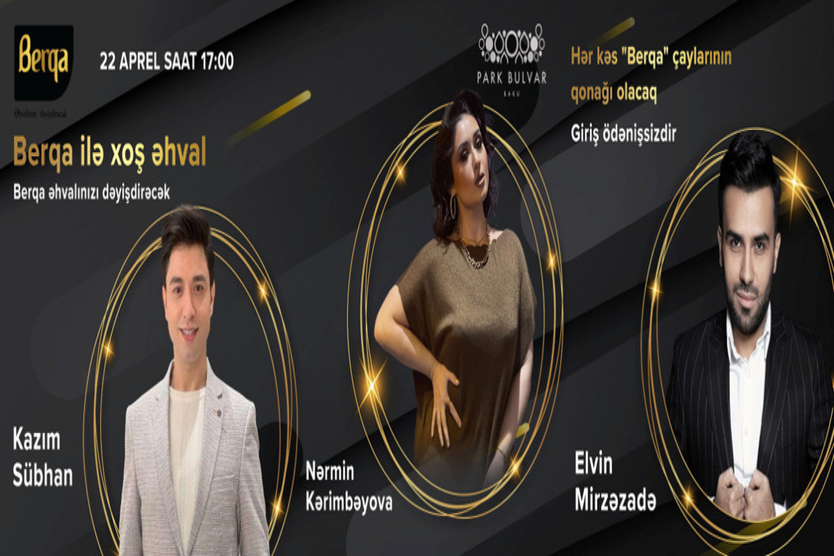 "Berqa ilə Xoş əhval" konsertləri davam edir - FOTO 