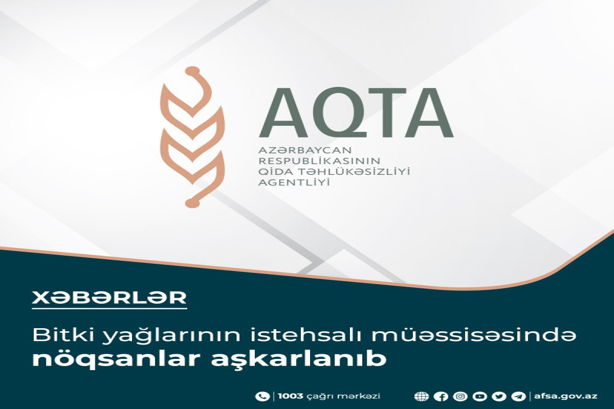Bitki yağlarının istehsalı müəssisəsində nöqsanlar aşkarlanıb