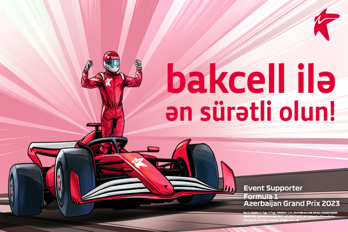 Bakcell стала официальным партнером Гран-при Азербайджана Формулы-1-ВИДЕО 