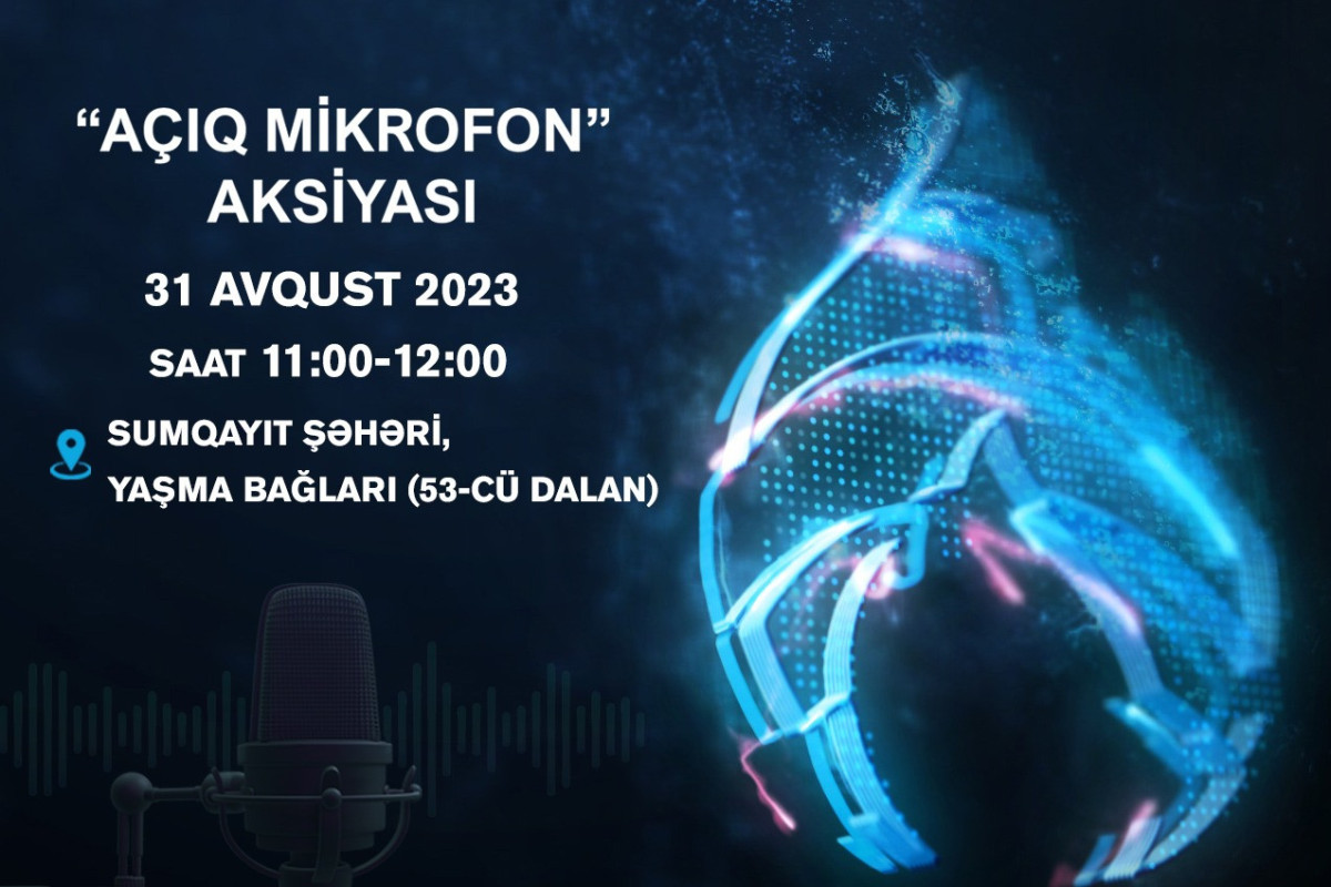 "Azəriqaz"ın"Açıq mikrofon"u Yaşma bağlarında qurulacaq