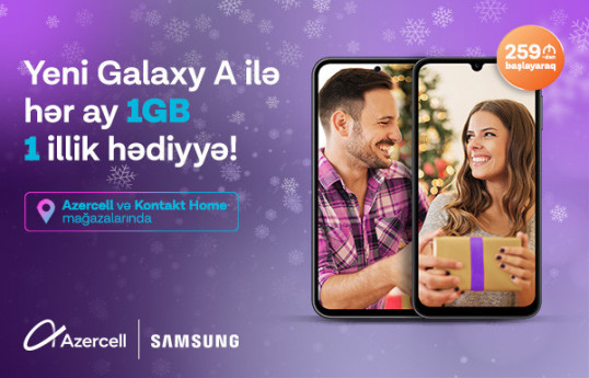 Azercell Yeni il ərəfəsində yeni Samsung kampaniyasını təqdim edib - FOTO 