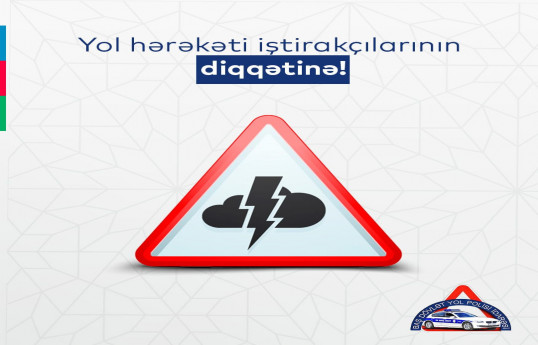 Yol Polisi küləkli hava ilə bağlı yol hərəkəti iştirakçılarına müraciət edib