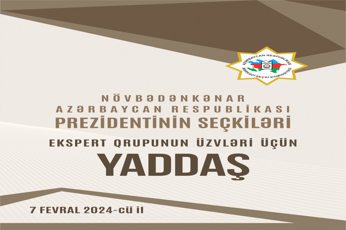 MSK ilk dəfə Ekspert qruplarının üzvləri üçün yaddaş kitabçası hazırlayıb