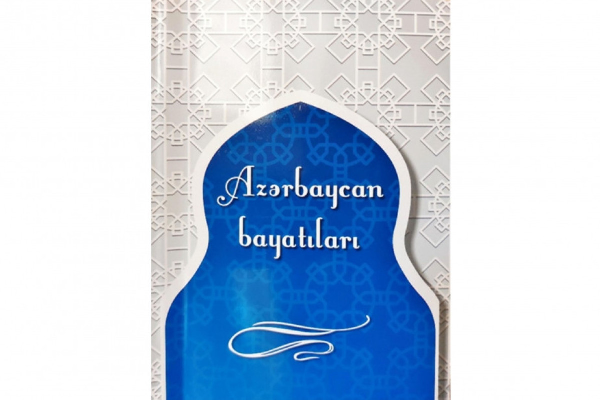“Azərbaycan bayatıları” kitabı çapdan çıxıb