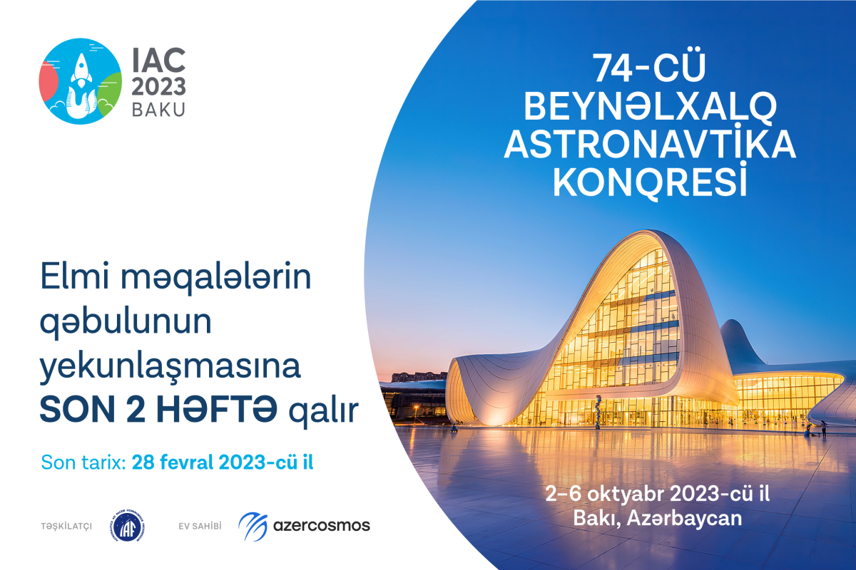 Beynəlxalq Astronavtika Konqresi çərçivəsində elm müsabiqəsinə qeydiyyat sona çatır