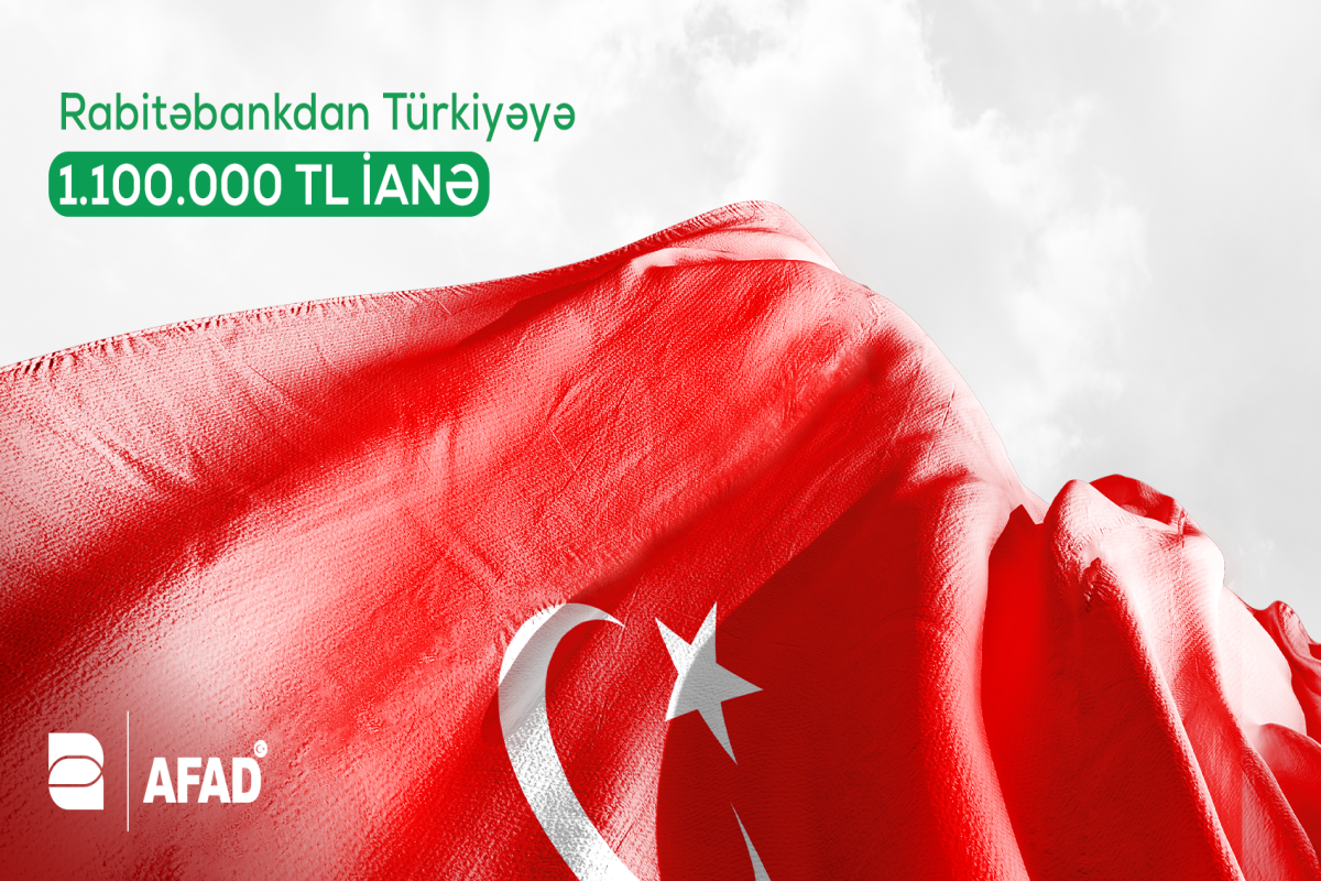 "Rabitəbank"dan qardaş Türkiyəyə dəstək!
