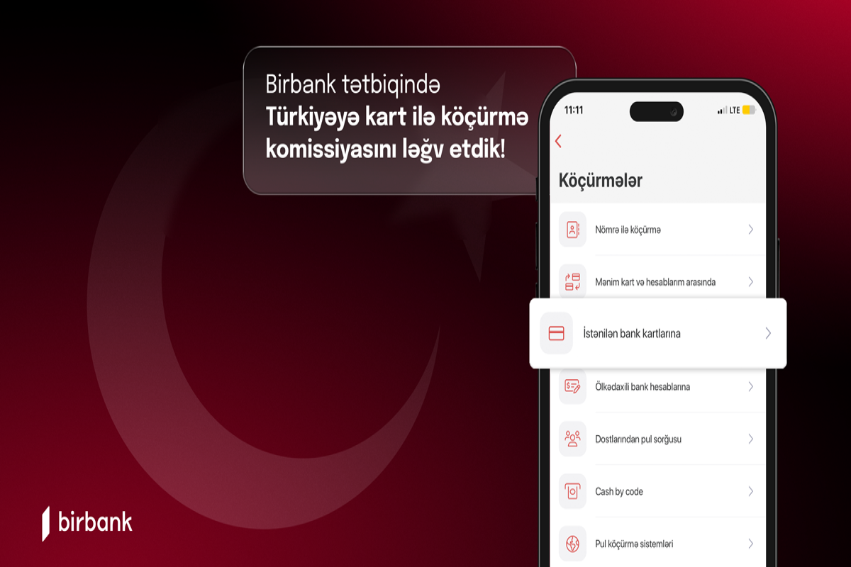 "Birbank"la Türkiyəyə kart köçürmələri komissiyası ləğv olunub