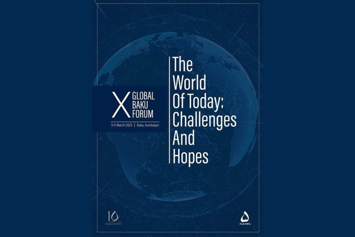Обнародована дата проведения X Глобального Бакинского форума