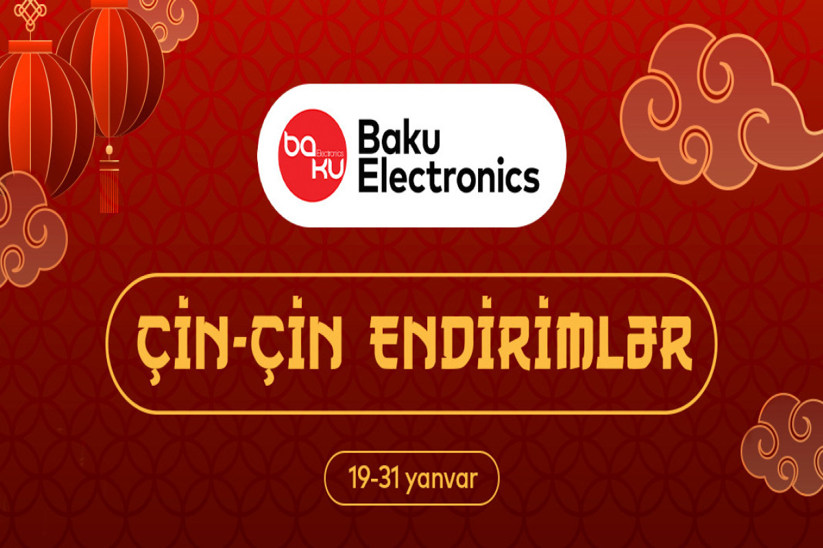 "Baku Electronics" mağazalarında Çin-çin endirimlər! - FOTO 