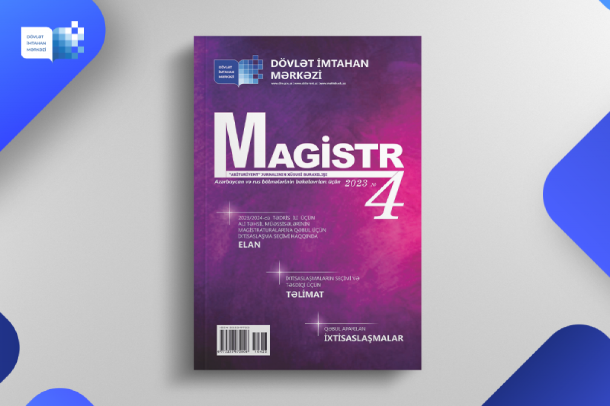 İyulun 6-dan magistraturaya ixtisas seçimi başlayacaq