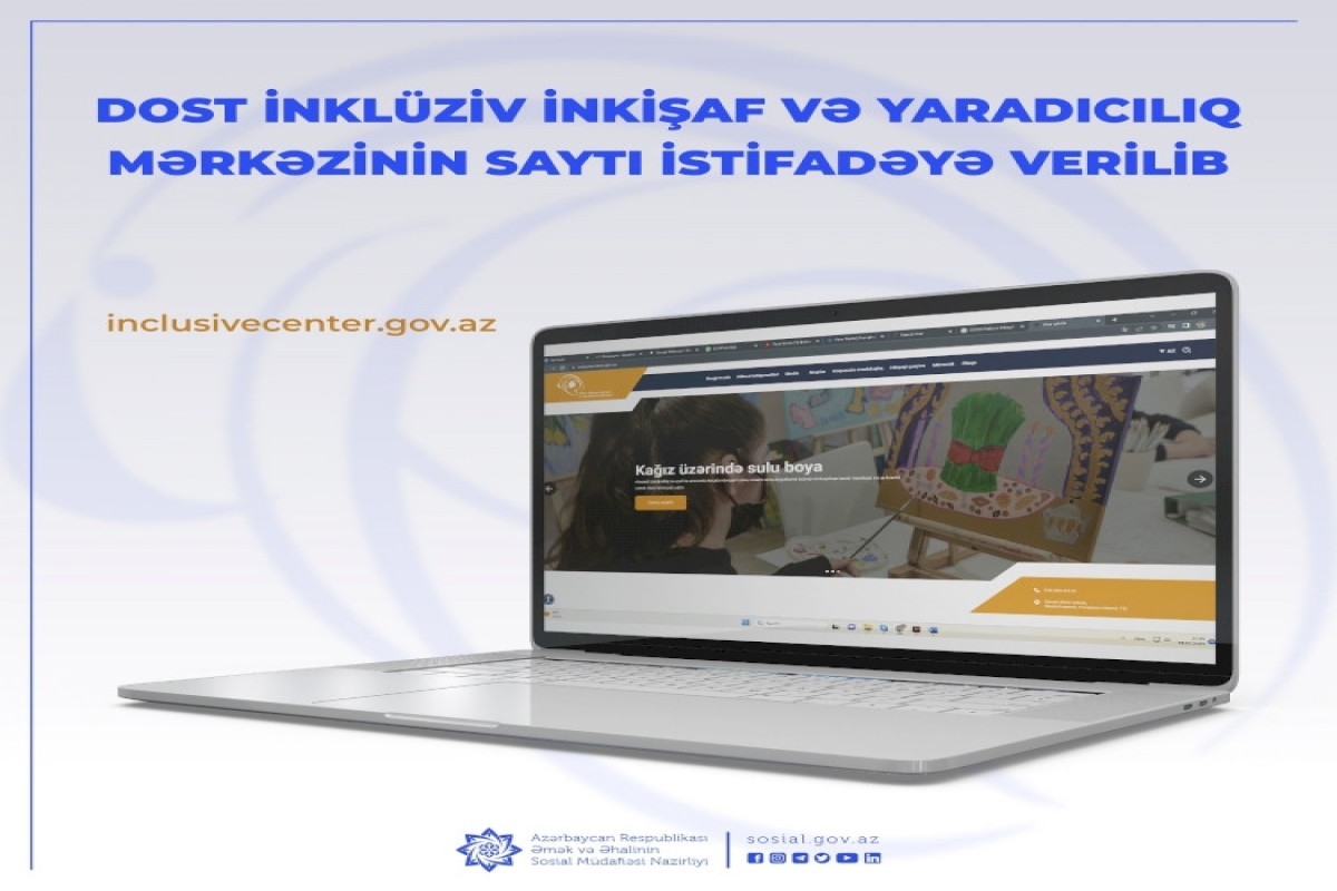 DOST İnklüziv İnkişaf və Yaradıcılıq Mərkəzinin saytı istifadəyə verilib