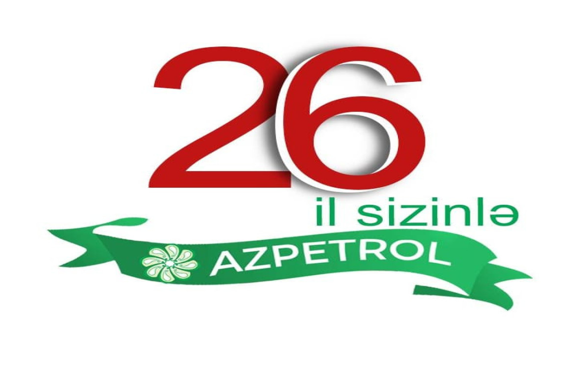 Azərbaycanın ən böyük yanacaqdoldurma şəbəkəsi - “Azpetrol” 26 yaşını qeyd edir