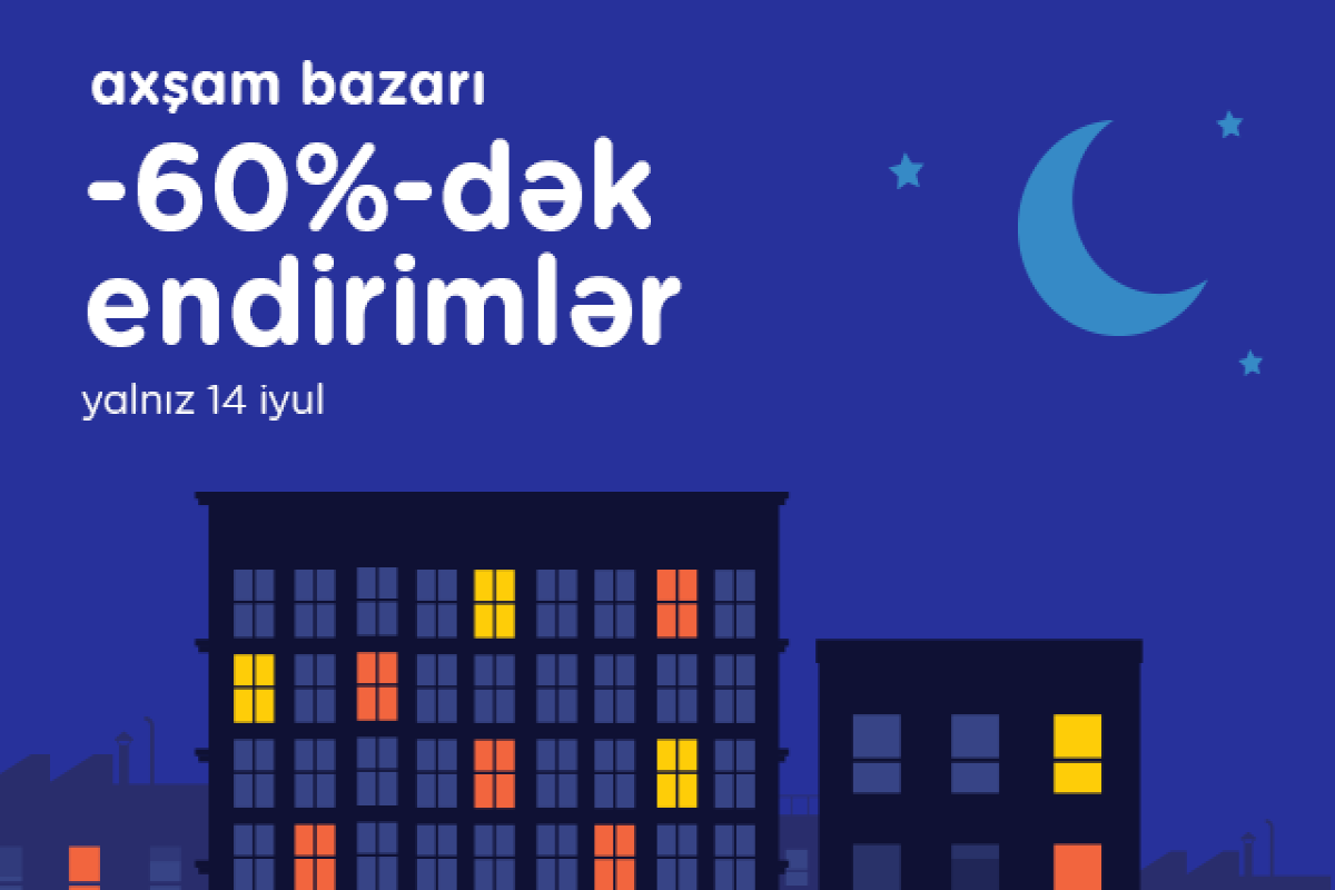 “Kontakt”da təkcə bu gün meqaendirimli “Axşam Bazarı”  - Elektromobil aparmaq imkanı 