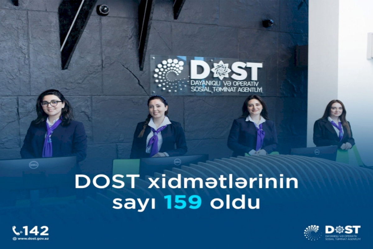 "DOST"da göstərilən xidmətlərin sayı 159-a çatdırılıb