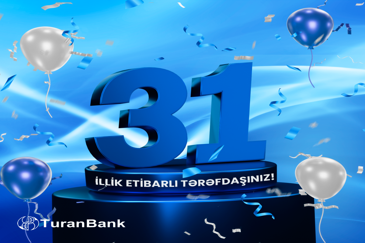 TuranBank 31 yaşını qeyd edir - FOTO 