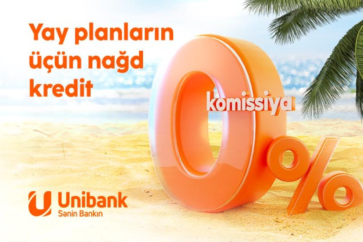Unibank komissiyasız kredit kampaniyası keçirir - FOTO 