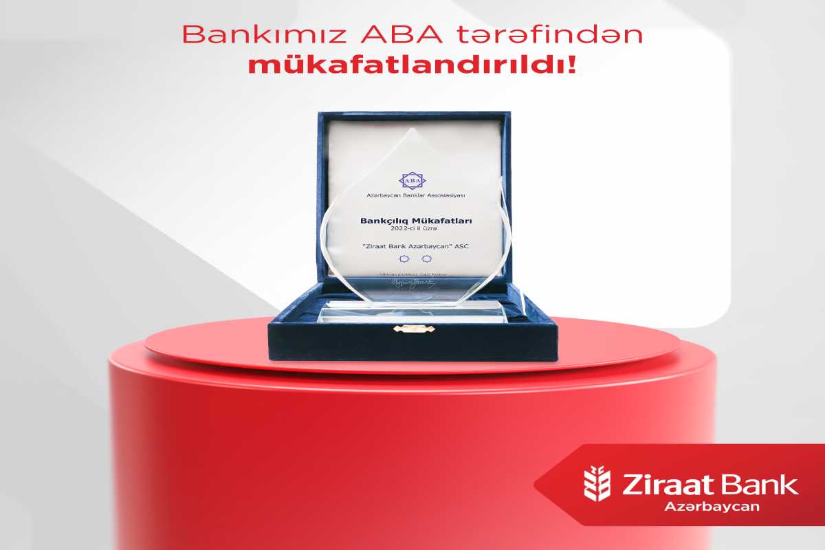 "Ziraat Bank" Azərbaycan ABA tərəfindən mükafatlara layiq görülüb