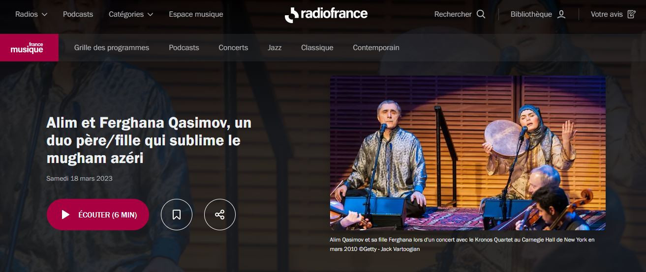 “Radio France” Azərbaycan muğamı və ustad xanəndə Alim Qasımov barədə material hazırlayıb - FOTO 