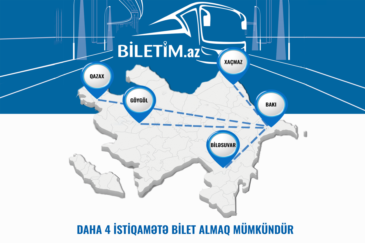 “Biletim.az”la daha 4 istiqamətə onlayn bilet almaq mümkün olub