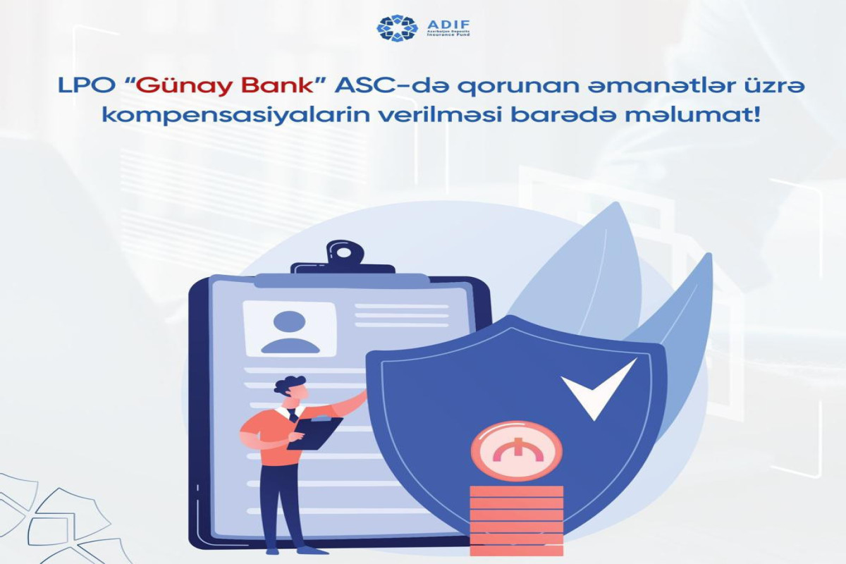 Объявлена ​​дата выплаты компенсации вкладчикам «Günay Bank»