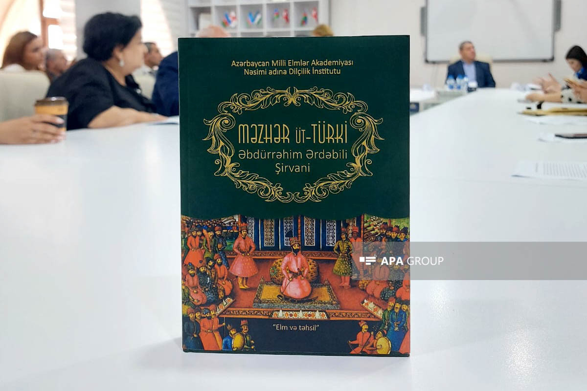 Şirvaninin "Məzhər-üt-türki" kitabı təqdim edilib - FOTO 