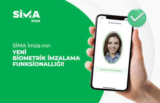 SİMA İmza ilə başqasının sənin adından sənəd imzalamasının qarşısı alınacaq