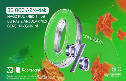 Rabitəbankdan nağd pul krediti üzrə - Payız kampaniyası 