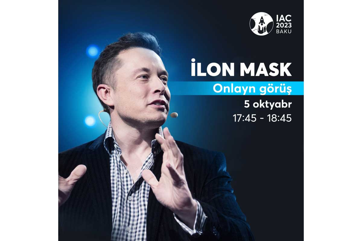 İlon Mask bu gün Beynəlxalq Astronavtika Konqresində onlayn çıxış edəcək
