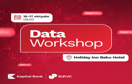 Kapital Bank-ın “Data workshop” tədbirinə qeydiyyat başlayıb