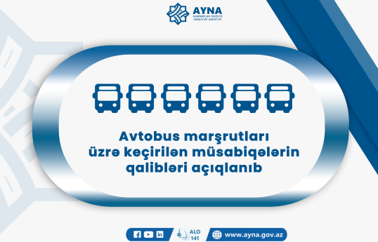 12 avtobus marşrutu üzrə keçirilən müsabiqənin qalibləri müəyyən edilib