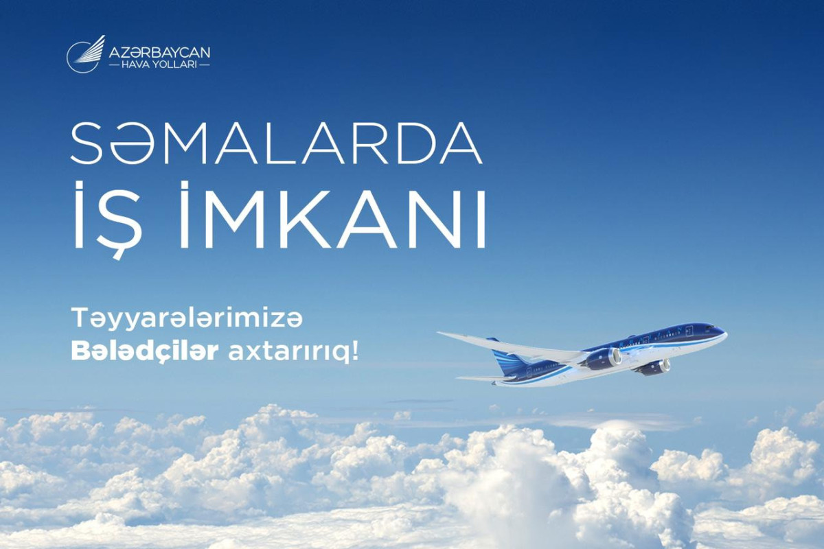 AZAL “Təyyarə Bələdçisi” vəzifəsi üzrə işçi axtarır