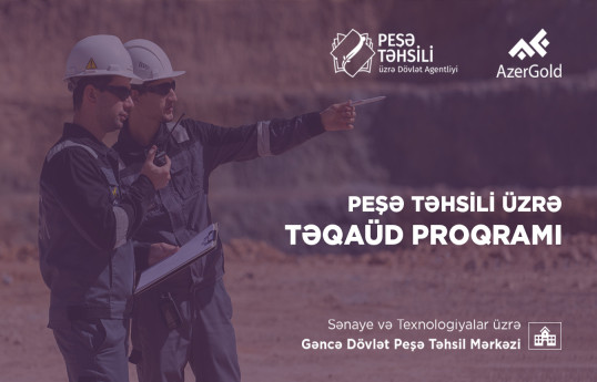 “AzerGold” peşə təhsili üzrə növbəti “Təqaüd proqramı”  müsabiqəsini elan edir