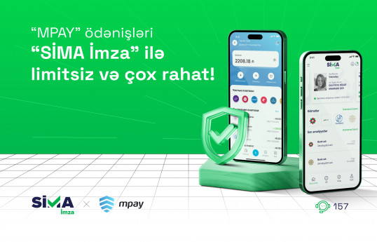 “MPAY” ödənişləri “SİMA İmza” ilə limitsiz və rahatdır!