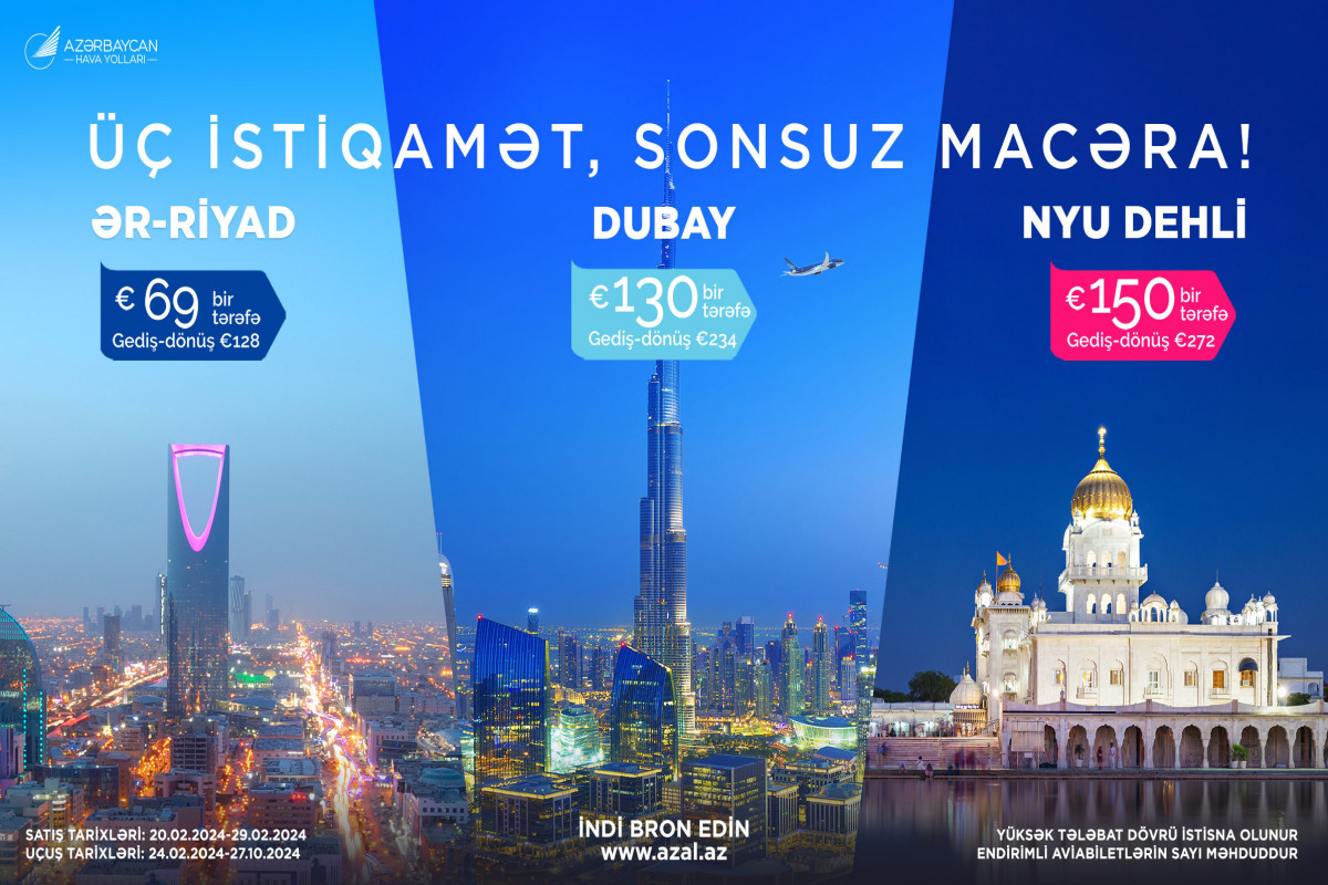 AZAL-dan xüsusi təklif: Dubay, Ər-Riyad və Nyu Dehli marşrutu üzrə endirimlər