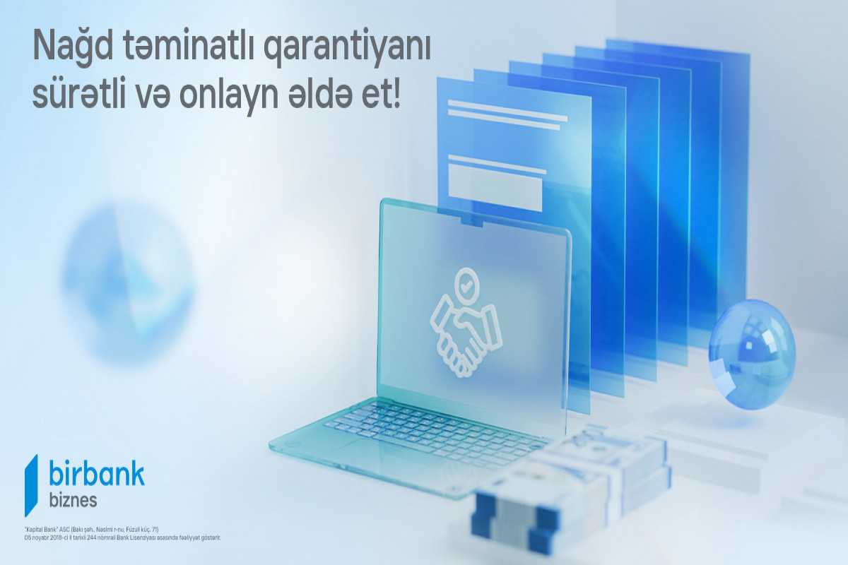 Birbank Biznes yeni “Nağd təminatlı qarantiya” məhsulunu təqdim edib