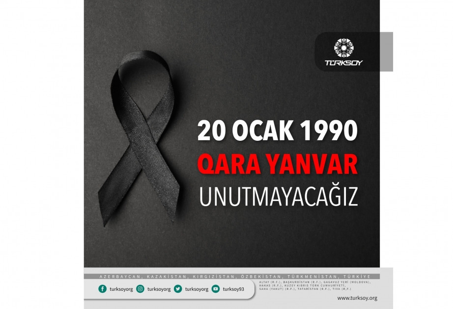 TÜRKSOY: Qara Yanvarı unutmayacağıq