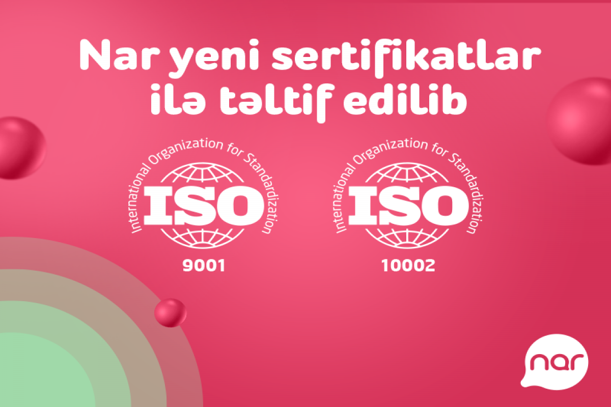 “Nar” müştəri məmnuniyyəti üzrə beynəlxalq sertifikata layiq görülüb