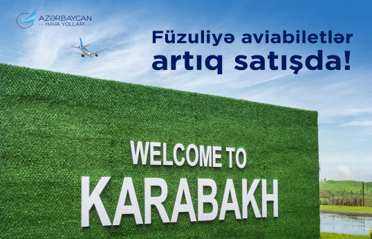 Bakı-Füzuli-Bakı marşrutu üzrə aviabiletlər satışa çıxarılıb