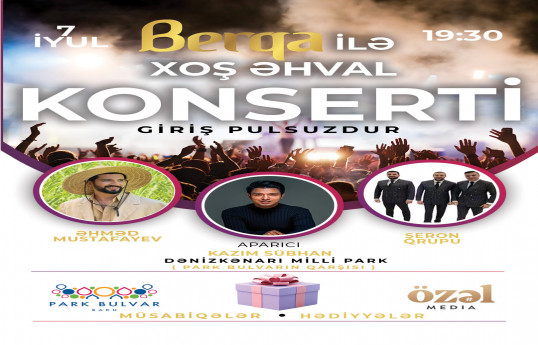 “Berqa” bu həftəsonu da konsertləri ilə əhvalınızı xoş edəcək