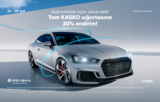 PAŞA Sığortadan “Audi” sahibləri üçün Tam KASKO sığortası üzrə kampaniya