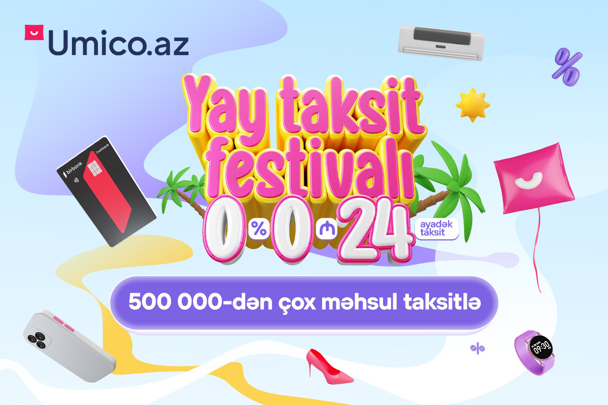 Umico Market-də yay taksit festivalı