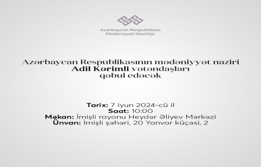 Adil Kərimli İmişlidə vətəndaşları qəbul edəcək