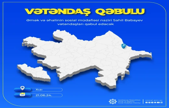 Sahil Babayev Xızıda vətəndaşları qəbul edəcək