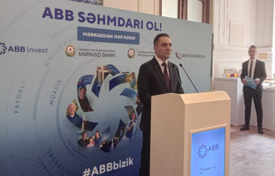 İdarə Heyətinin sədri: ABB-nin 322 mln. səhmi kütləvi şəkildə satışa çıxarılıb
