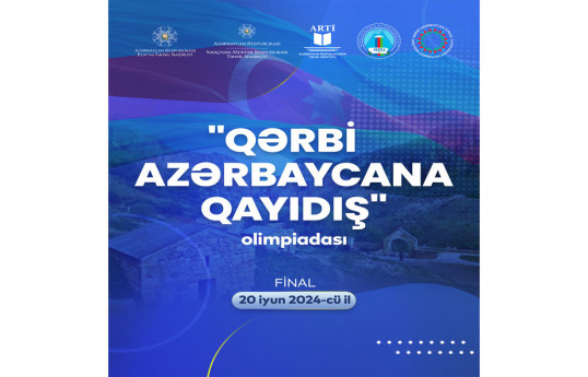 "Qərbi Azərbaycana qayıdış” olimpiadasının final mərhələsi keçiriləcək