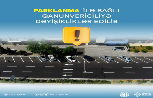 AYNA: Parklanma ilə bağlı qanunvericiliyə dəyişikliklər sistemin təkmilləşdirilməsinə xidmət edəcək