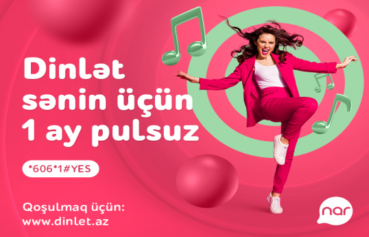 “Nar”ın “Dinlət” xidməti pulsuz olub