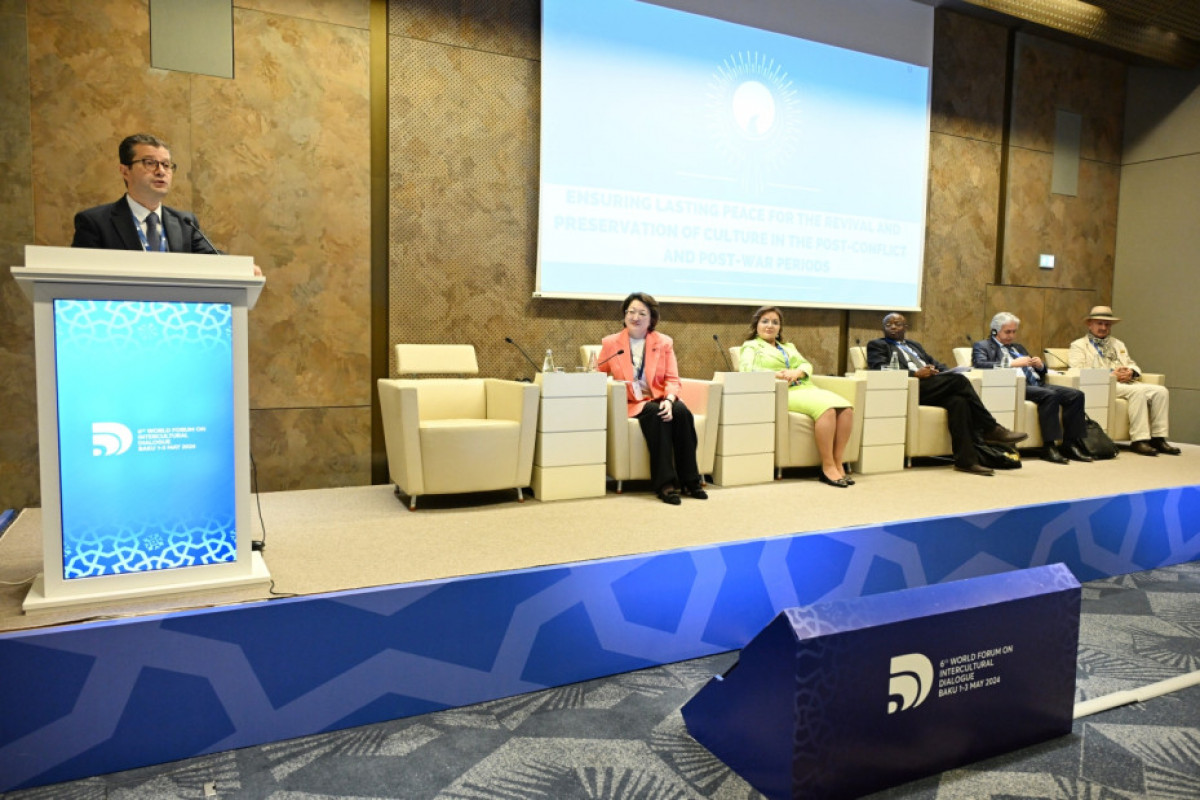 Baku-hosted Forum features panel session on "Ensuring lasting peace for the revival and preservation of culture in the post-conflict periods”