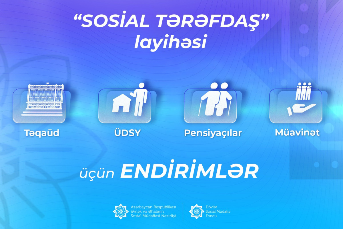 Sosial yardım alanlar “Sosial tərəfdaş” layihəsi çərçivəsində endirimdən faydalana bilərlər